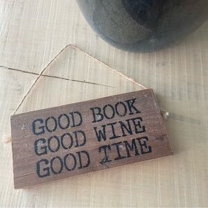 $5 DEAL “Good Book Good Wine Good Time”Small Wooden Sign Kitchen Dining Living